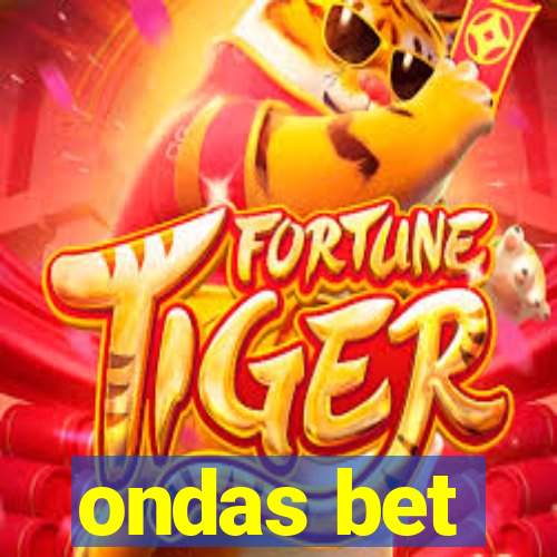 ondas bet